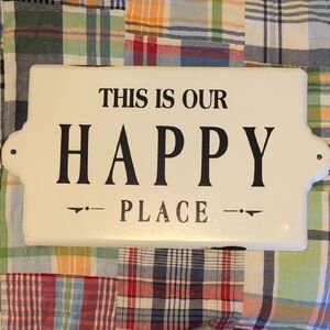This Is Our Happy Place rustic Enamel Sign